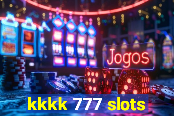 kkkk 777 slots